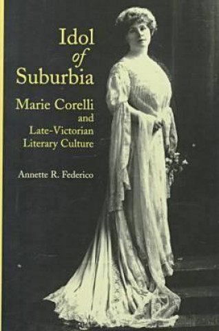 Livre Idol of Suburbia Annette Federico