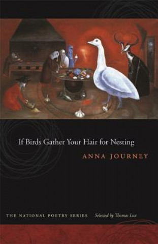 Carte If Birds Gather Your Hair for Nesting Anna Journey