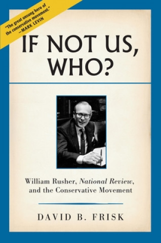 Book If Not Us, Who? David B. Frisk