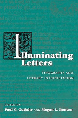 Könyv Illuminating Letters Paul C. Gutjahr
