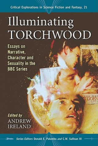 Libro Illuminating ""Torchwood Andrew Ireland