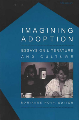 Βιβλίο Imagining Adoption Marianne Novy