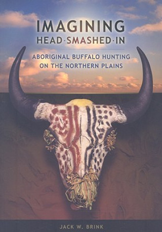 Книга Imagining Head-Smashed-In Jack Brink