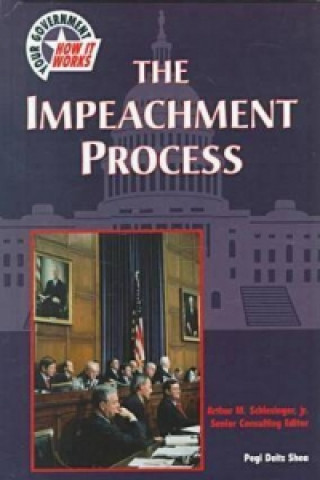 Knjiga Impeachment Process Pegi Deitz Shea
