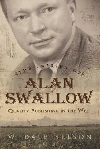 Książka Imprint of Alan Swallow W. Dale Nelson