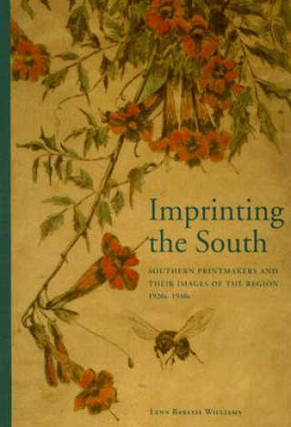 Knjiga Imprinting the South Lynn Barstis Williams