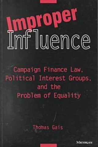 Książka Improper Influence Thomas Gais