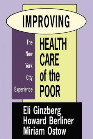 Книга Improving Health Care of the Poor Miriam Ostow