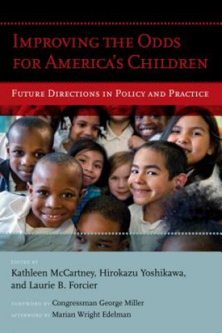 Kniha Improving the Odds for America's Children Hirokazu Yoshikawa