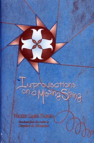Book Improvisations on a Missing String Nazik Saba Yared