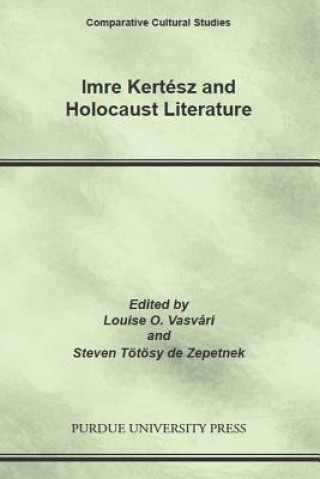 Książka Imre Kertesz and Holocaust Literature 