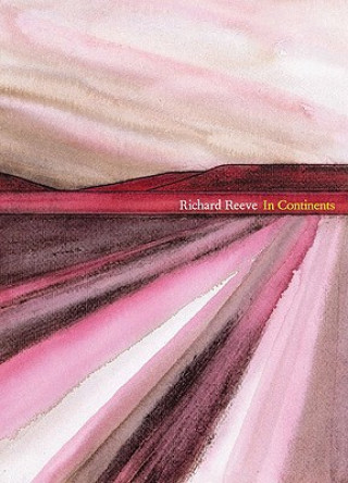 Livre In Continents Richard Reeve