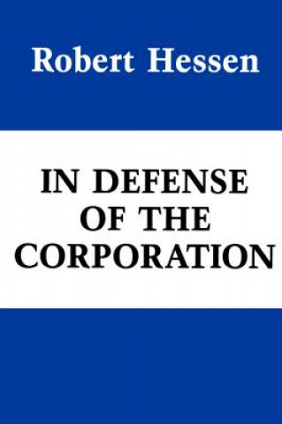 Könyv In Defense of the Corporation Robert Hessen