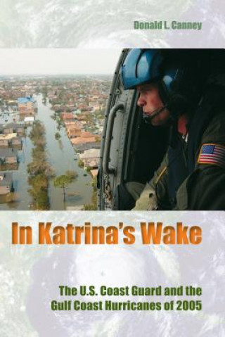 Knjiga In Katrina'S Wake Donald L. Canney