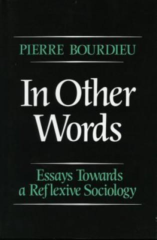 Książka In Other Words Pierre Bourdieu