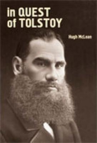 Kniha In Quest of Tolstoy Hugh McLean