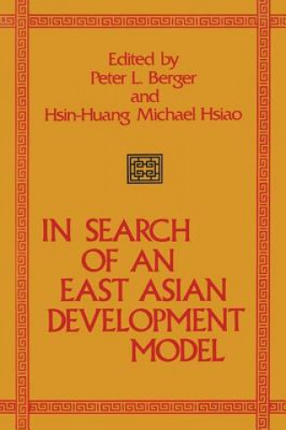 Carte In Search of an East Asian Development Model Peter L. Berger