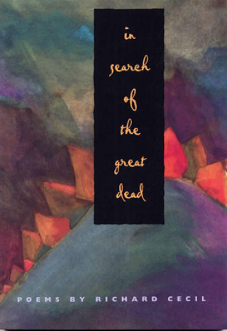 Книга In Search of the Great Dead Richard Cecil