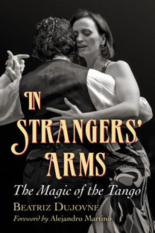 Könyv In Strangers' Arms Beatriz Dujovne