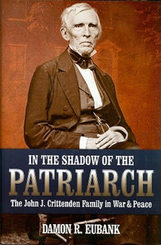 Kniha In the Shadow of the Patriarch Damon R. Eubank