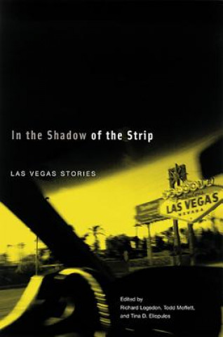 Kniha In the Shadow of the Strip 