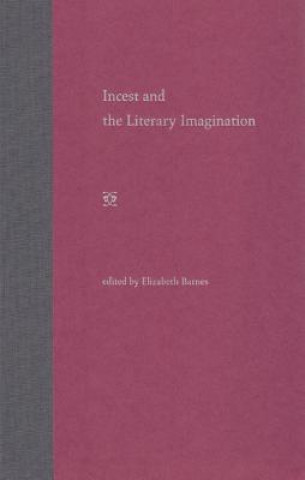 Książka Incest and the Literary Imagination 