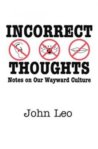 Carte Incorrect Thoughts John Leo