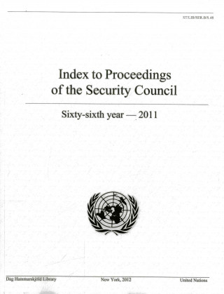 Kniha Index to proceedings of the Security Council sixty-sixth year, 2011 Dag Hammarskjeld Library