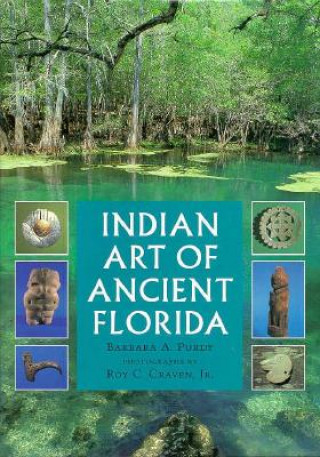 Książka Indian Art of Ancient Florida Barbara A. Purdy