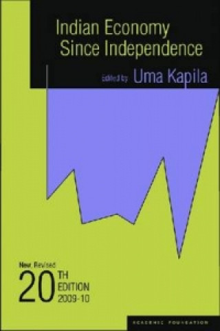 Kniha Indian Economy since Independence, 2009-10 Uma Kapila