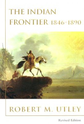 Carte Indian Frontier 1846-1890 Robert M. Utley