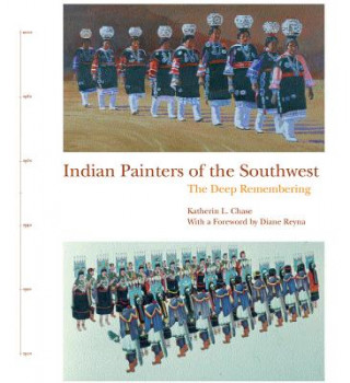 Βιβλίο Indian Painters of the Southwest Katherin L. Chase