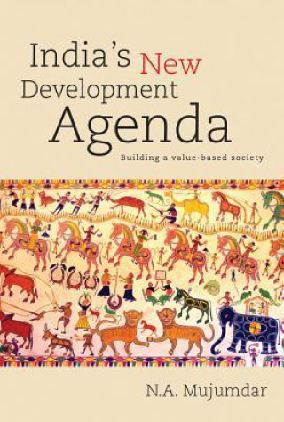 Buch India's New Development Agenda N.A. Mujumdar