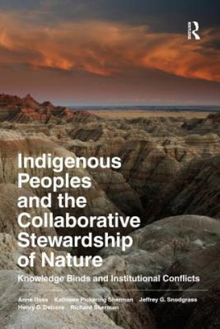 Carte Indigenous Peoples and the Collaborative Stewardship of Nature Henry D. Delcore