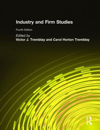 Knjiga Industry and Firm Studies Victor J. Tremblay