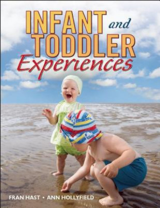 Kniha Infant and Toddler Experiences Hast