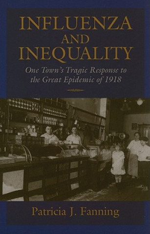 Knjiga Influenza and Inequality Patricia J. Fanning