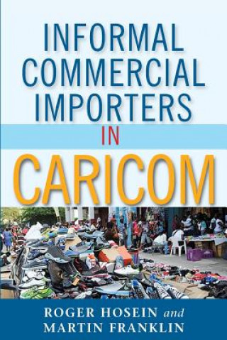 Carte Informal Commercial Importers in CARICOM Martin Franklin