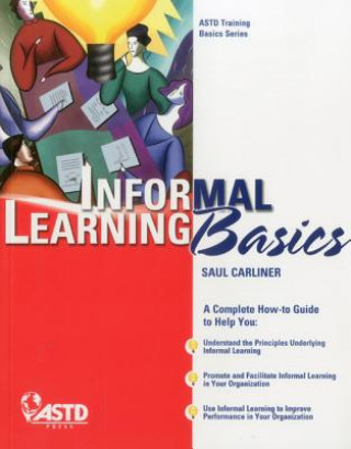 Könyv Informal Learning Basics Saul Carliner