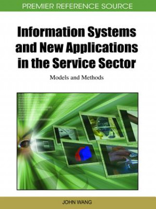 Carte Information Systems and New Applications in the Service Sector John Wang