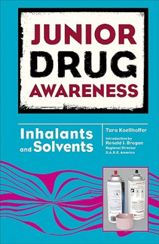 Libro Inhalants and Solvents Tara Koellhoffer