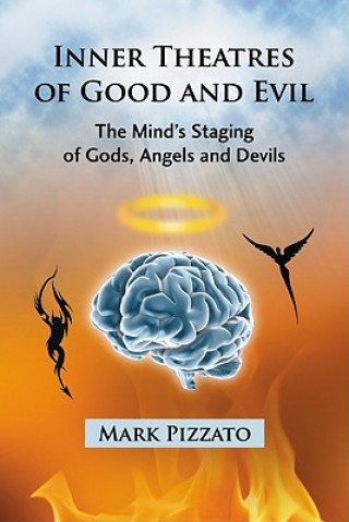 Carte Inner Theatres of Good and Evil Mark Pizzato