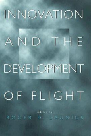 Könyv Innovation and the Development of Flight 