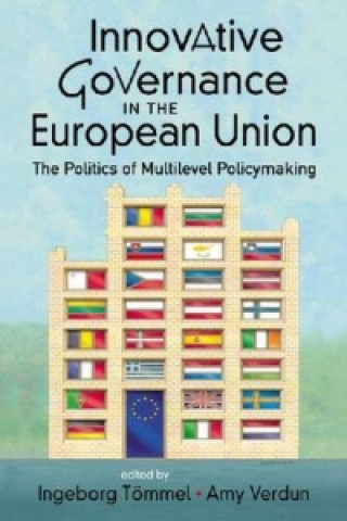 Könyv Innovative Governance in the European Union Ingeborg Tommel