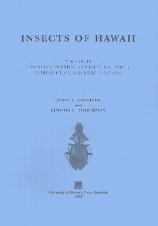 Kniha Insects of Hawaii 16; Hawaiian Carabidae (Coleoptera) Elwood C. Zimmerman
