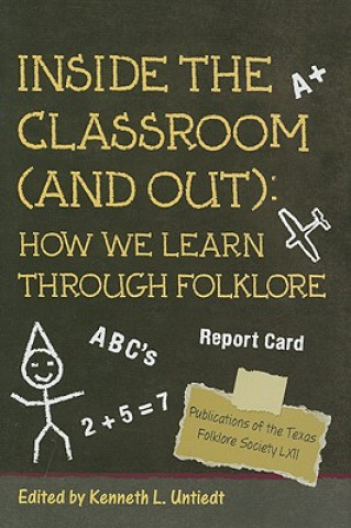 Book Inside the Classroom (and Out) Kenneth L. Untiedt