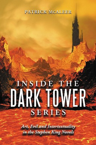 Книга Inside the ""Dark Tower"" Series Patrick McAleer