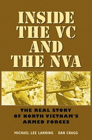 Knjiga Inside the VC and the NVA Dan Cragg