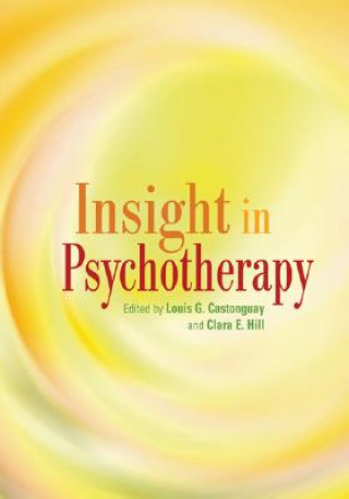 Kniha Insight in Psychotherapy Louis Georges Castonguay