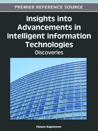 Kniha Insights into Advancements in Intelligent Information Technologies Vijayan Sugumaran